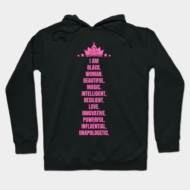 I Am A Powerful Black Woman | African American | Black Queen Hoodie by UrbanLifeApparel